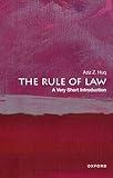 The Rule of Law: A Very Short Introduction (Very Short Introductions)