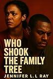 Who Shook the Family Tree