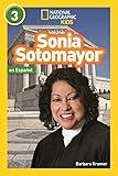 National Geographic Readers: Sonia Sotomayor (L3, Spanish) (Readers Bios) (Spanish Edition)