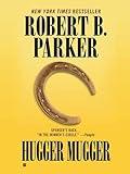 Hugger Mugger (Spenser Book 27)