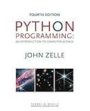 Python Programming: An Introduction to Computer Science, Fourth Edition