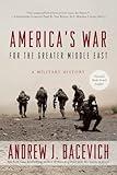 America's War for the Greater Middle East: A Military History