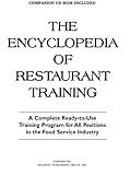 The Encyclopedia Of Restaurant Training: A Complete Ready-to-Use Training Program for All Positions in the Food Service Industry: With Companion CD-ROM