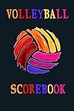 Volleyball Scorebook: Volleyball sheets Gift for referees and coaches for tournament statistics