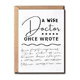 VLPGifts A Wise Doctor Once Wrote Humor Card - Fun Doctor Thank You Card - Sarcasm Greeting Card - Card For Friends Coworker, White