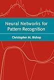 Neural Networks for Pattern Recognition (Advanced Texts in Econometrics (Paperback))