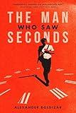 The Man Who Saw Seconds