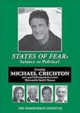 States of Fear: Science or Politics?