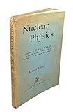 Nuclear Physics: A Course Given by Enrico Fermi at the University of Chicago