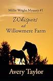 Whispers at Willowmere Farm: Millie Wright Mystery #1 (Millie Wright Mysteries)