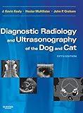 Diagnostic Radiology and Ultrasonography of the Dog and Cat