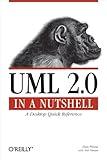 UML 2.0 in a Nutshell: A Desktop Quick Reference