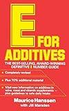 E for Additives (Completely Revised Bestselling Number Guide)