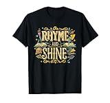 Poetry Slam Rhyme And Shine RF Writer Spoken Word Poet T-Shirt