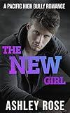 The New Girl (Pacific High Series Book 1)