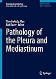 Pathology of the Pleura and Mediastinum (Encyclopedia of Pathology)