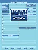 Project Planner Notebook: Project Management Workbook & Organizer with Checklist & To Do List for Small Business & Office Work ( 8.5x11 Blue Cover) (Project Planning Books)