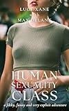 Human Sexuality Class - A Filthy, Funny And Very Explicit Adventure