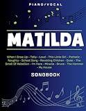 Matilda Songbook: Music from the Famous Movie( Piano, Vocal)