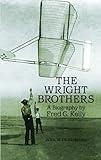 The Wright Brothers: A Biography (Dover Transportation)