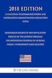 Household Eligibility and Application Process of the Coupon Program for Individuals Residing in Nursing Homes, Intermediate Care Facilities (US National ... and Information Administrati