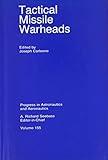 Tactical Missile Warheads (Progress in Astronautics & Aeronautics)