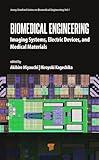 Biomedical Engineering: Imaging Systems, Electric Devices, and Medical Materials