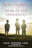 The New Children and Near-Death Experiences