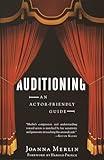 Auditioning: An Actor-Friendly Guide