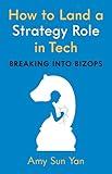 How to Land a Strategy Role in Tech: Breaking into BizOps, a Job Hunting Career Guide