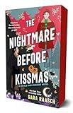 The Nightmare Before Kissmas: A Royals and Romance Novel (Royals and Romance, 1)