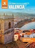 The Mini Rough Guide to Valencia (Travel Guide with eBook) (Mini Rough Guides)