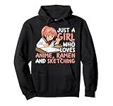 Just A Girl Who Loves Anime Ramen And Sketching Japan Anime Pullover Hoodie