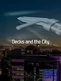 Decks and the City