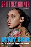 In My Skin: My Life On and Off the Basketball Court
