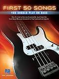 First 50 Songs You Should Play on Bass – Beginner Bass Guitar Songbook with Easy TAB | Learn Classic and Modern Hits Including Billie Jean, Livin’ on a Prayer, Uptown Funk and More | Hal Leonard