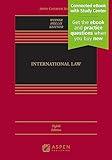 International Law [Connected eBook with Study Center] (Aspen Casebook)