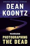 Photographing the Dead (Nameless: Season One Book 2)