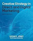 Creative Strategy in Direct and Digital Marketing