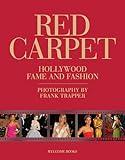 Red Carpet: Hollywood Fame and Fashion