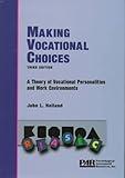 Making Vocational Choices: A Theory of Vocational Personalities and Work Environments