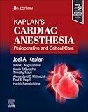 Kaplan's Cardiac Anesthesia: Perioperative and Critical Care Management