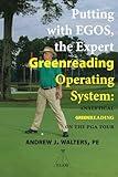 Putting with EGOS, the Expert Greenreading Operating System: Analytical Greenreading on the PGA Tour