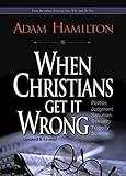 When Christians Get It Wrong (Revised)