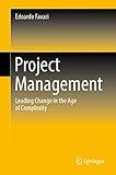 Project Management: Leading Change in the Age of Complexity