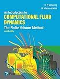 Introduction to Computational Fluid Dynamics, An