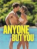 Anyone But You