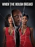 When the Bough Breaks