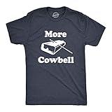 Crazy Dog Mens T Shirt More Cowbell Vintage Sketch Comedy Shirt for Drummer Funny Graphic Novelty Tee with Retro Quote for Guys Heather Navy - XL