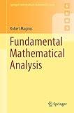 Fundamental Mathematical Analysis (Springer Undergraduate Mathematics Series)